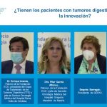 Especialistas y pacientes reclaman agilidad en el acceso a los nuevos tratamientos oncológicos para los pacientes con tumores digestivos.